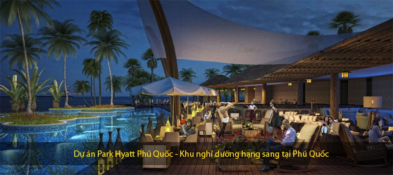 Dự án Park Hyatt Phú Quốc - Khu nghỉ dưỡng hạng sang tại Phú Quốc